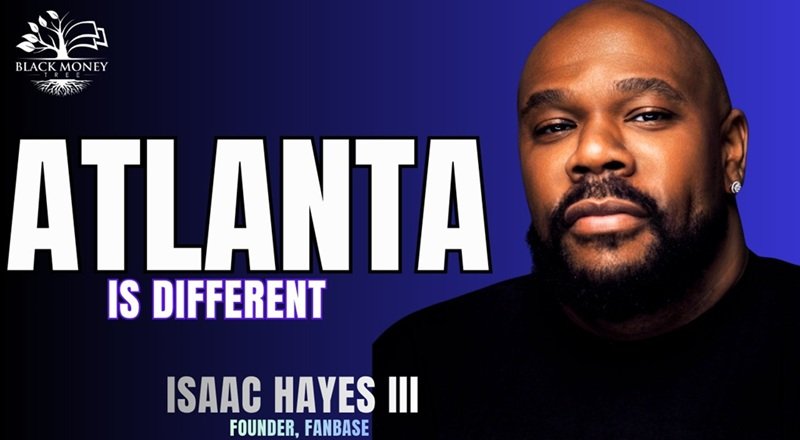 Isaac Hayes III represents the new era of the tech mogul. With Fanbase, he has created a social media platform that is creator-led. When he sat down with the Black Money Tree podcast, he explained this and why Atlanta is the perfect place for a mogul like him.